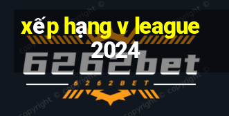 xếp hạng v league 2024