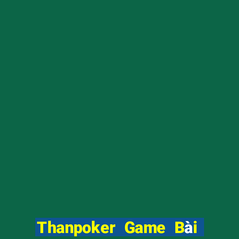 Thanpoker Game Bài Las Vegas