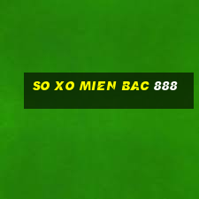 so xo mien bac 888