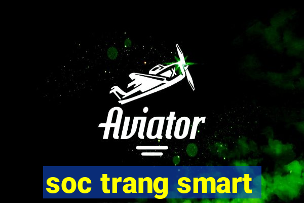 soc trang smart