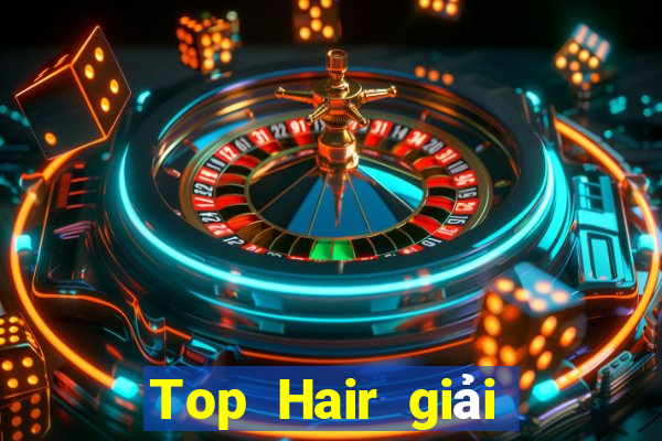 Top Hair giải trí Việt nam