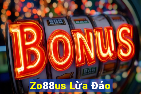 Zo88us Lừa Đảo