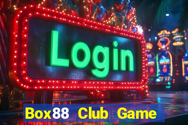 Box88 Club Game Bài Đổi Thưởng Uy Tín