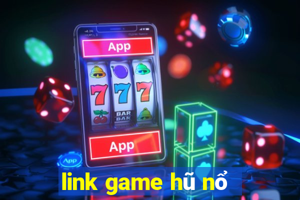 link game hũ nổ