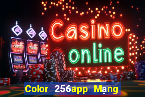 Color 256app Mạng giải trí