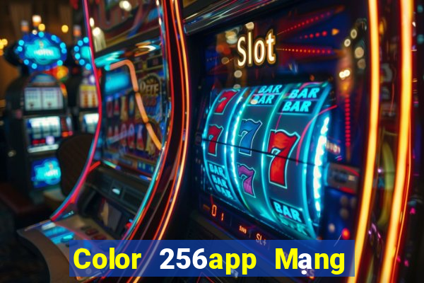 Color 256app Mạng giải trí