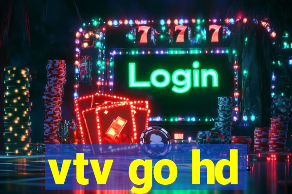 vtv go hd