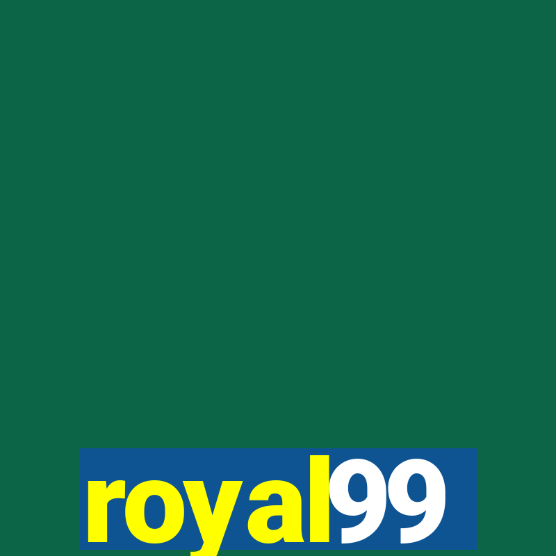 royal99