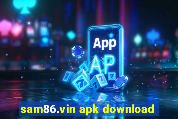 sam86.vin apk download