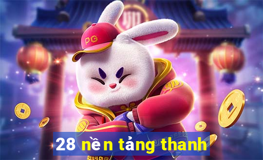 28 nền tảng thanh