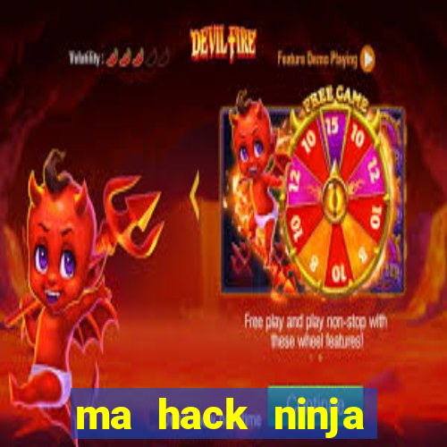 ma hack ninja school online