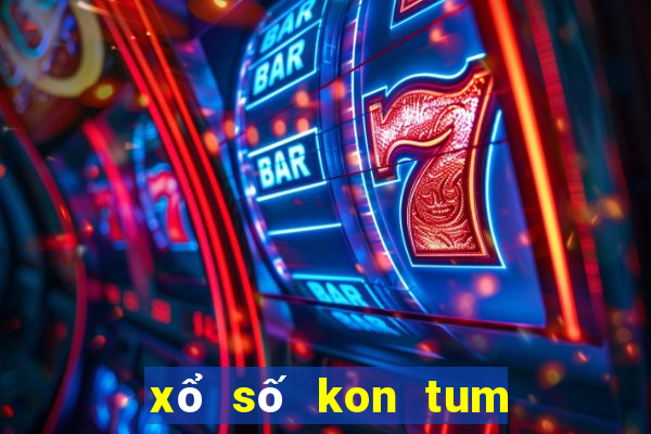 xổ số kon tum 03 3