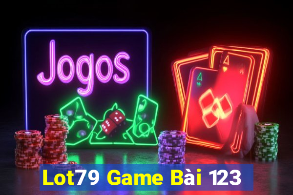 Lot79 Game Bài 123