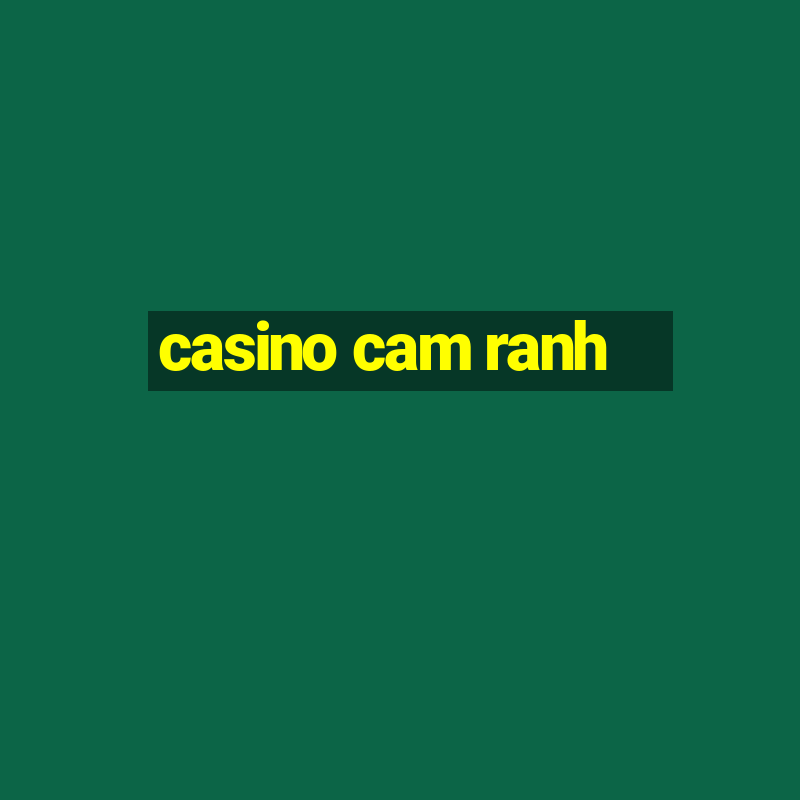 casino cam ranh