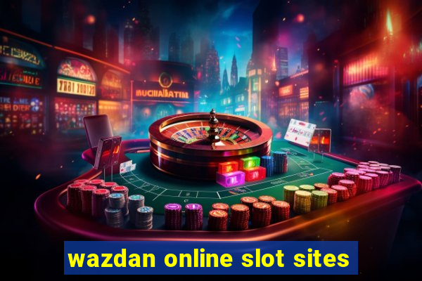 wazdan online slot sites