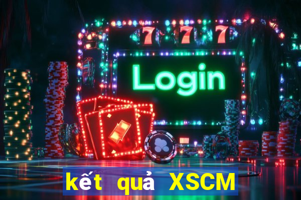 kết quả XSCM ngày 24