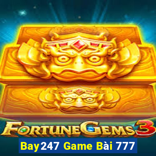 Bay247 Game Bài 777