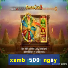 xsmb 500 ngày gần nhất