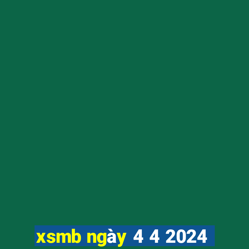 xsmb ngày 4 4 2024