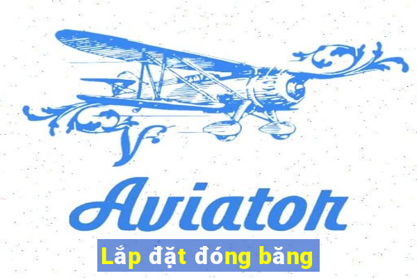 Lắp đặt đóng băng