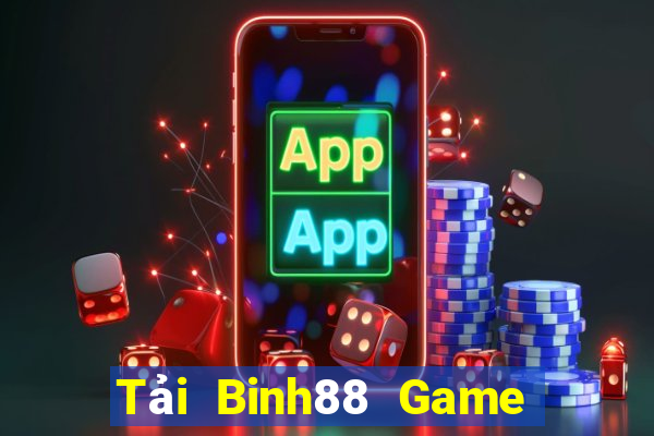 Tải Binh88 Game Bài Nổ Hũ Uy Tín