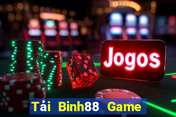 Tải Binh88 Game Bài Nổ Hũ Uy Tín