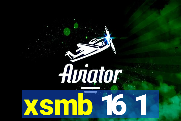 xsmb 16 1