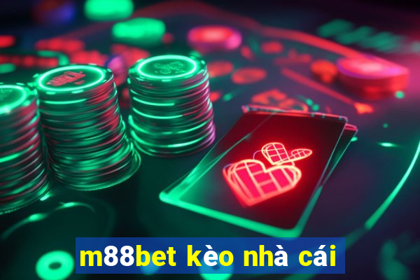 m88bet kèo nhà cái