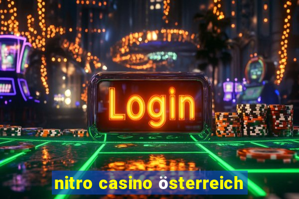 nitro casino österreich