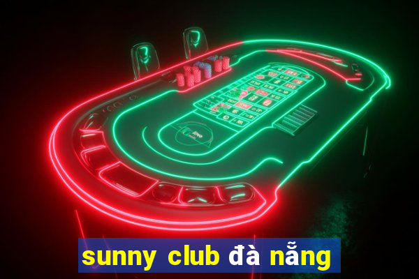 sunny club đà nẵng