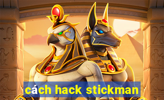 cách hack stickman