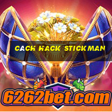 cách hack stickman