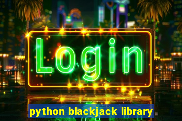 python blackjack library