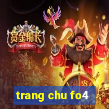 trang chu fo4