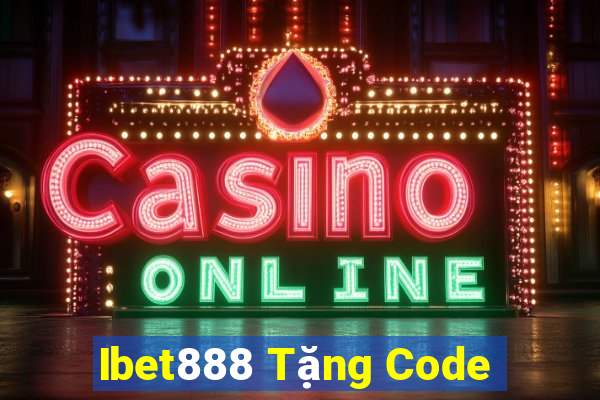 Ibet888 Tặng Code