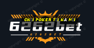 chơi poker tại hà nội