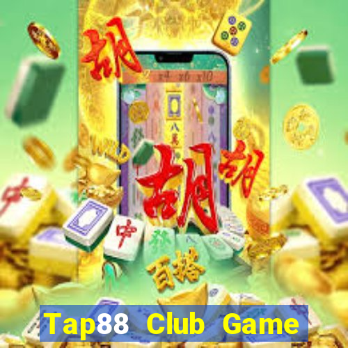 Tap88 Club Game Bài Đổi Thưởng B52