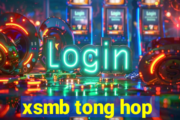 xsmb tong hop