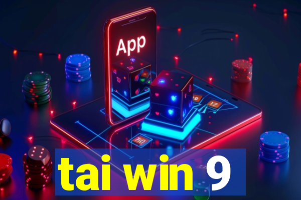 tai win 9