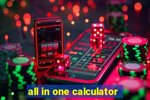 all in one calculator