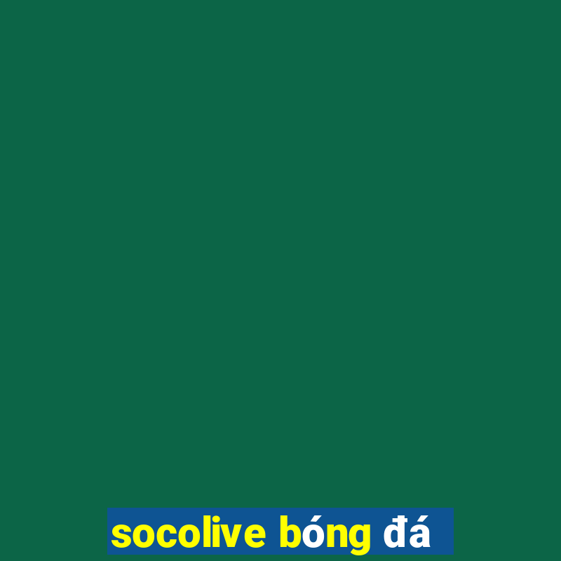 socolive bóng đá