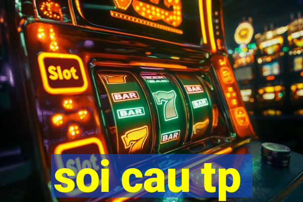 soi cau tp