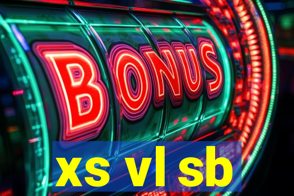 xs vl sb