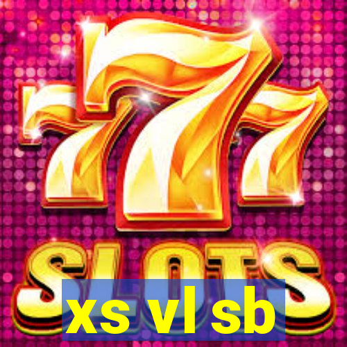 xs vl sb