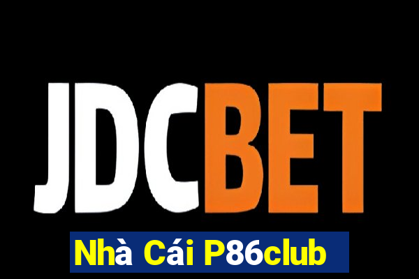 Nhà Cái P86club