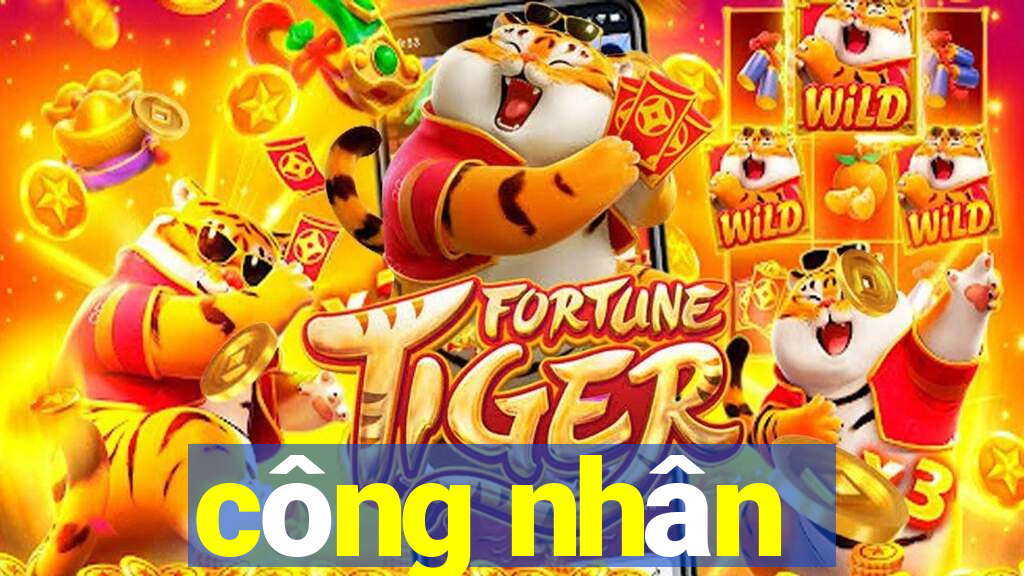 công nhân