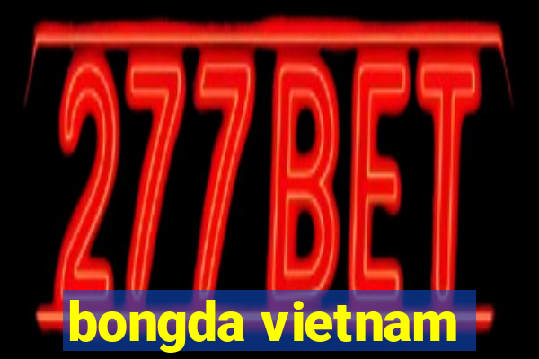 bongda vietnam