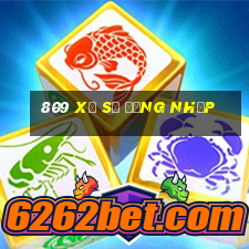 809 Xổ số đăng nhập