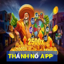 THÁNH NỔ APP