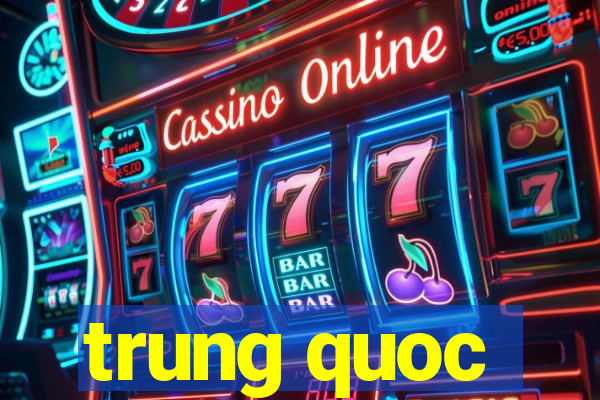 trung quoc